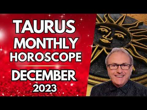 Taurus Horoscope December 2023. A Very Positive End to the Year!