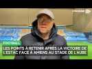 Estac-Amiens (2-0) : Notre journaliste vous fait un résumé la rencontre