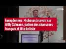 VIDÉO. Européennes : 4 choses à savoir sur Willy Schraen, patron des chasseurs français