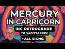 Mercury in Capricorn,  Inc Retrograde to Sagittarius - Surprising financial news! + All Signs...