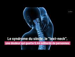 Le syndrome du siècle: le "text-neck", une douleur qui guette 5,44 milliards de personnes