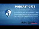 #Podcast GF38. Décryptage du 2ème bloc : Grenoble est 4e de L2 !