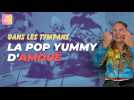 La pop Yummy d'Amouë