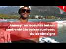 Annecy : un loueur de bateau confronté à la baisse du niveau du lac témoigne
