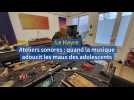 Ateliers sonores au Havre : quand la musique adoucit les maux des adolescents