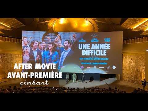 Avant-Première UNE ANNÉE DIFFICILE - After Movie