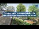 4 projets que la Ville de Thonon va financer en 2024