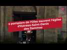 Oise: les pompiers interviennent dans l'église d'Estrées-Saint-Denis