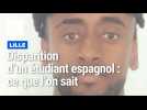Disparition d'un étudiant espagnol à Lille : ce que l'on sait