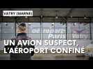 Des passagers suspects dans un aéroport de Vatry confiné