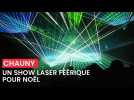 Avant Noël, un show laser féerique à Chauny