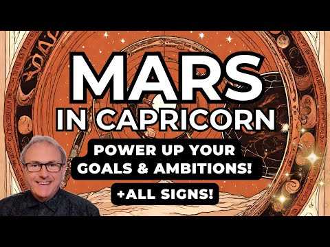 Mars in Capricorn - Power up your Goals & Ambitions + All 12 SIGNS!