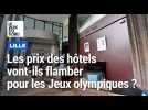 Lille: les prix des hôtels vont-ils flamber pour les Jeux olympiques ?