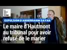 Hautmont : le maire au tribunal pour avoir refusé de marier Abderrahim Sayah