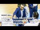 Aix-Maurienne - Champagne Basket : l'après-match avec Thomas Andrieux et Lamine Sambe