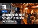 Plus d'un million de visiteurs au marché de Noël de Lille