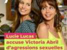 Les graves accusations de Lucie Lucas à l'encontre de Victoria Abril