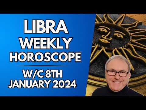 Libra Horoscope Weekly Astrology from 8th January 2024