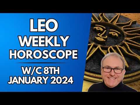 Leo Horoscope Weekly Astrology from 8th January 2024