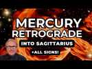 Mercury Retrograde in Sagittarius - Expansive Confusion! + All 12 SIGNS!
