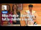 Eve Gilles, miss France, chante et fait la chenille lors d'une émission télé