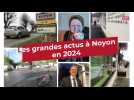 Noyon : les grandes actus de 2024