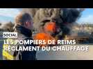 Les pompiers de Reims sont en grève, ils réclament du chauffage dans leur caserne