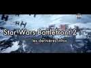 Vidéo Star Wars Battlefront 2: date de sortie, prix et dernières infos Vidéo Star Wars Battlefront 2: date de sortie, prix et dernières infos
