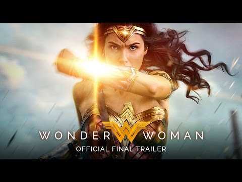 Wonder Woman - Rise of the Warrior [Official Final Trailer] - Warner Bros. UK