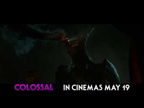 Colossal TV Spot - In UK & Ireland Cinemas 19th May 2017