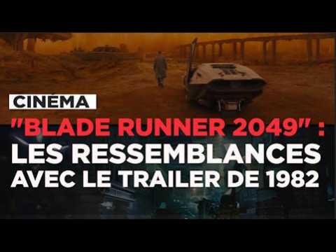 "Blade Runner 2049" : les ressemblances avec le trailer de 1982