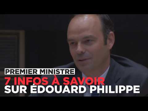7 infos sur Édouard Philippe, le nouveau Premier ministre