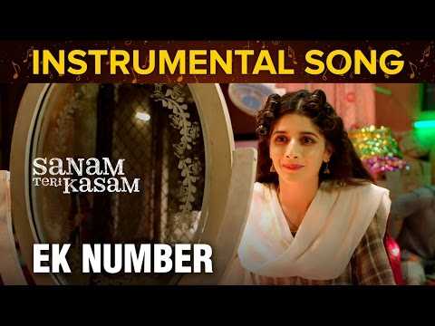 Ek Number | Instrumental Song | Sanam Teri Kasam | Harshvardhan Rane & Mawra Hocane