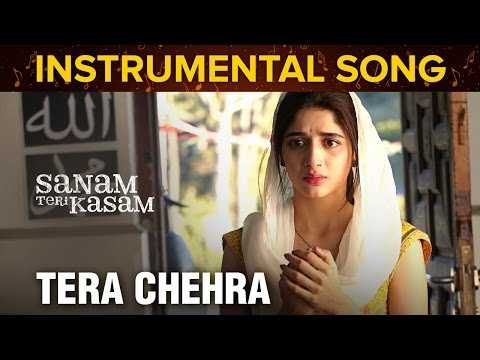 Tera Chehra | Instrumental Song | Sanam Teri Kasam | Harshvardhan Rane & Mawra Hocane