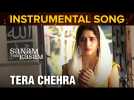 Tera Chehra | Instrumental Song | Sanam Teri Kasam | Harshvardhan Rane & Mawra Hocane