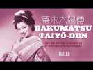 BAKUMATSU TAIYÔ-DEN (Masters of Cinema) New & Exclusive Trailer