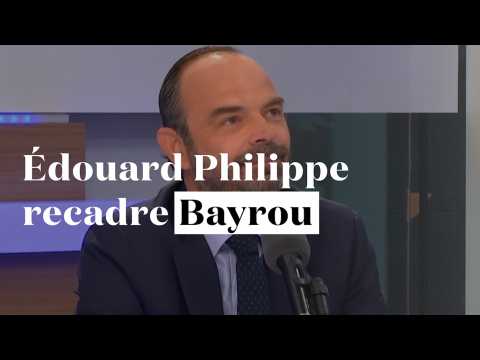 Edouard Philippe recadre François Bayrou