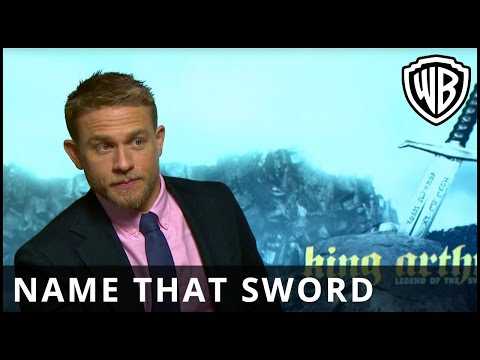King Arthur: Legend of the Sword - "Name That Sword" with Charlie Hunnam  - Warner Bros. UK