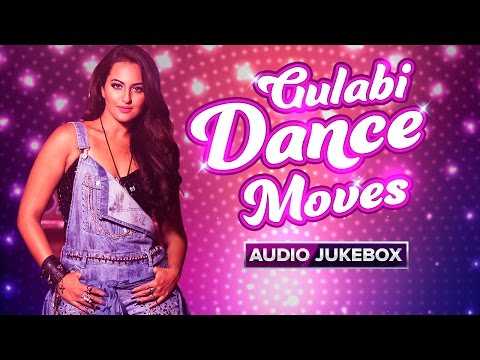 Gulabi Dance Moves | Sonakshi Sinha | Bollywood Hit Songs | Eros Now