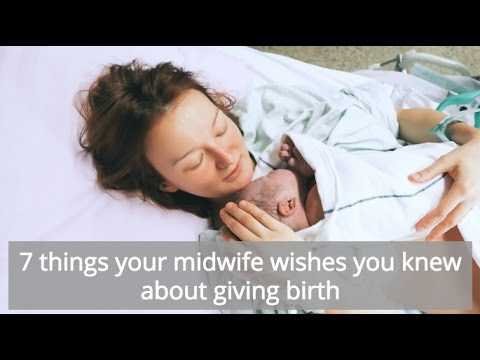 7 things your midwife wishes you knew about giving birth