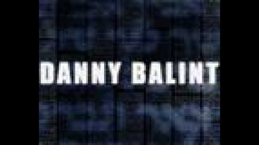 Danny Balint - bande annonce - VOST - (2001)
