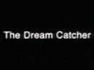 The Dream catcher - bande annonce - VOST - (2001) - Label : Orange - Webedia - Category : Cinéma