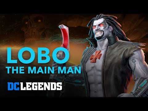 DC Legends: Lobo - The Main Man Hero Spotlight