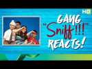 Gang Sniff Reacts! | | Sunny Gill | Amole Gupte | Releasing on 25th Aug
