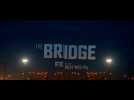 The Bridge (2013) - Teaser 1 - VO