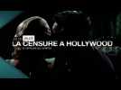 La Censure &agrave; Hollywood - bande annonce - VOST - (2015) - Label : Orange - Webedia - Category : Cinéma