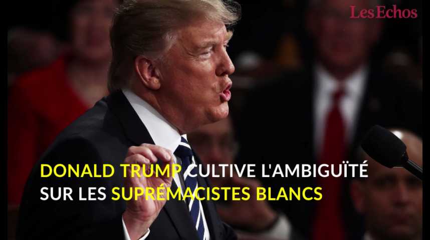 Illustration pour la vidéo Donald Trump cultive l'ambiguïté sur les suprémacistes blancs