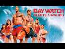 Baywatch - Alerte à Malibu - Bande annonce 3 - VO - (2017)