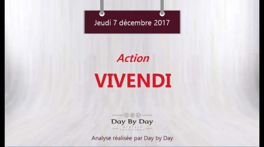 Illustration pour la vidéo Action Vivendi : la tendance reste haussière - Flash analyse IG 07.12.2017