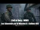 Vido Call of Duty : WWII - Les Souvenirs de la Mission 8 : Colline 493